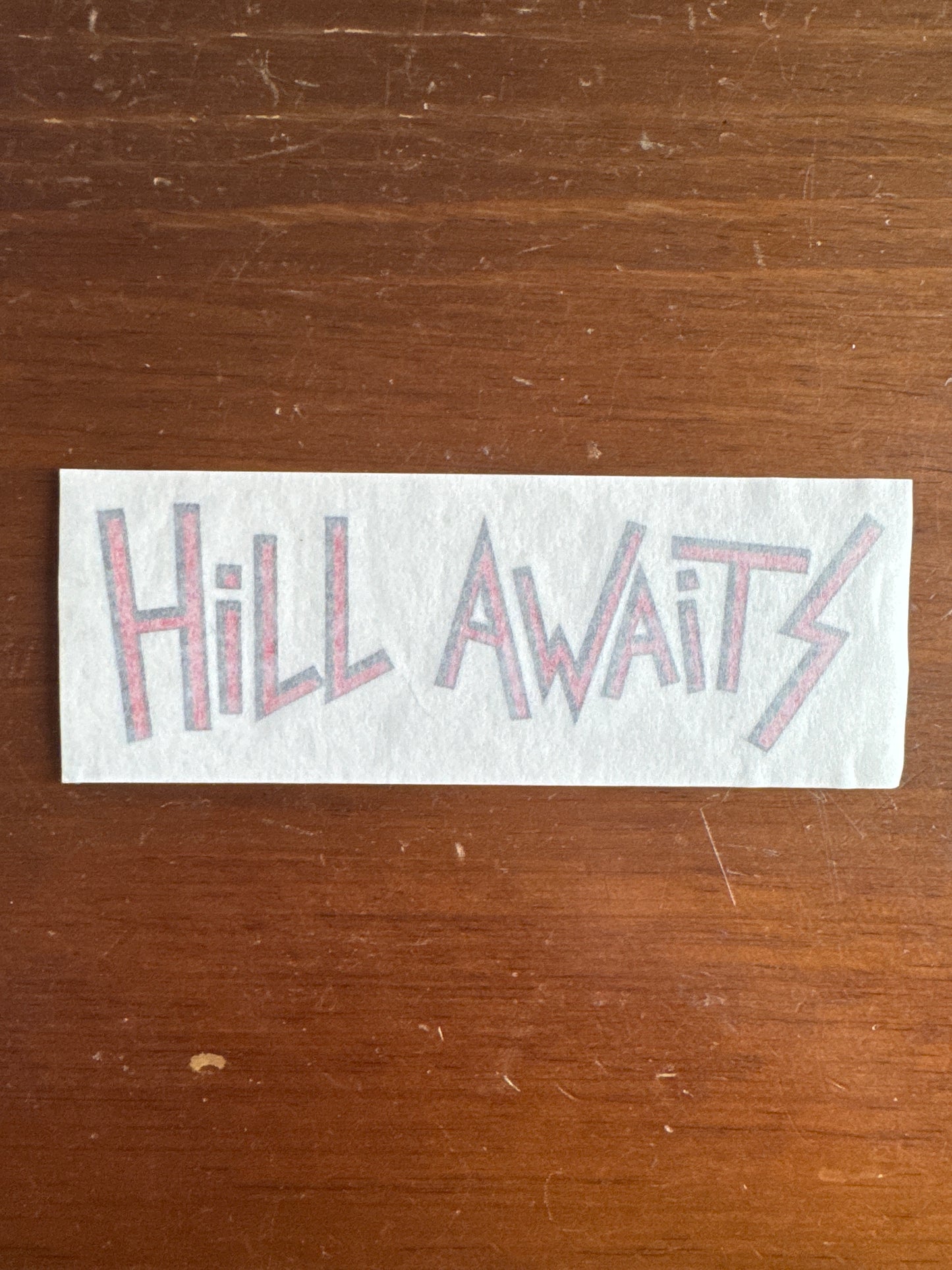 Hill Awaits "OG logo" transfer decal